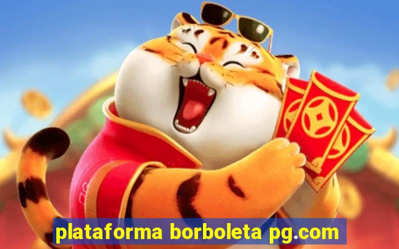 plataforma borboleta pg.com